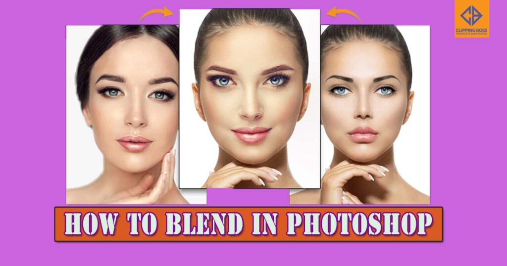 how to image blend in adobe photoshop